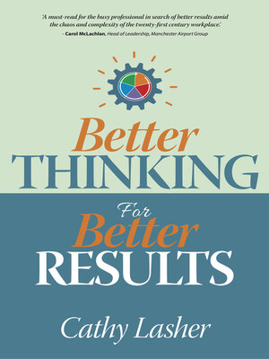 cover image of Better Thinking for Better Results